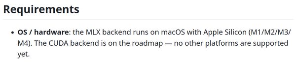 Edge0 README Requirements section: 'OS / hardware: the MLX backend runs on macOS with Apple Silicon (M1/M2/M3/M4). The CUDA backend is on the roadmap. No other platforms are supported yet.'