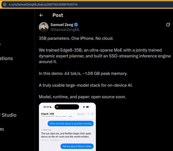 X post by Samuel Zeng (@SamuelZengML), Aug 12 2026: '35B parameters. One iPhone. No cloud. We trained Edge8-35B, an ultra-sparse MoE with a jointly trained dynamic expert planner, and built an SSD-streaming inference engine around it. In this demo: 44 tok/s, ~1.06 GB peak memory. A truly usable large-model stack for on-device AI. Model, runtime, and paper: open source soon.' Below the text is an iPhone chat mockup labeled 'Edge8-35B' showing '44.0 tok/s · 1058 MB peak.'