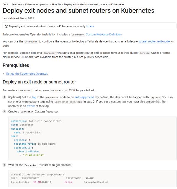 Tailscale official documentation: Deploy exit nodes and subnet routers on Kubernetes -- last validated Dec 4, 2025